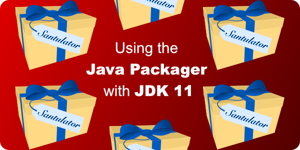 Using the Java Packager with JDK 11